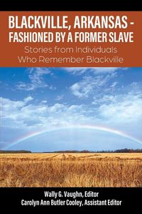 Produktbild: Blackville, Arkansas - Fashioned By a Former Slave