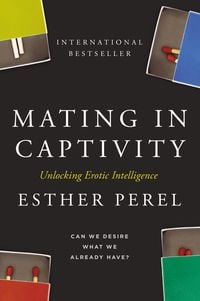 Bild vom Artikel Mating in Captivity vom Autor Esther Perel