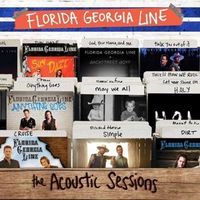 Produktbild: Florida Georgia Line: Acoustic Sessions