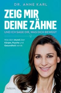 Produktbild: Zeig mir deine Z&auml;hne - und ich sage dir, was dich bewegt