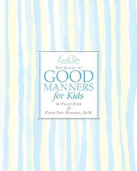 Produktbild: Emily Post's The Guide to Good Manners for Kids