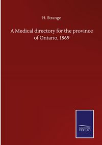 Produktbild: A Medical directory for the province of Ontario, 1869