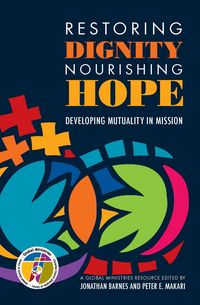 Produktbild: Restoring Dignity, Nourishing Hope