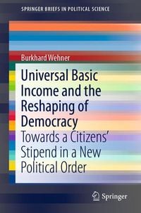 Produktbild: Universal Basic Income and the Reshaping of Democracy