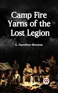 Produktbild: Camp Fire Yarns of the Lost Legion