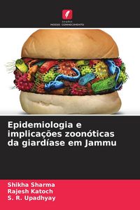 Produktbild: Epidemiologia e implica&ccedil;&otilde;es zoon&oacute;ticas da giard&iacute;ase em Jammu