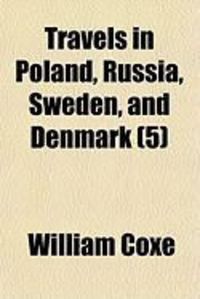 Produktbild: Travels in Poland, Russia, Sweden, and Denmark (5)