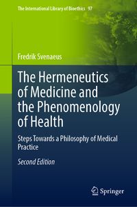 Produktbild: The Hermeneutics of Medicine and the Phenomenology of Health