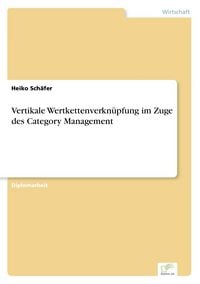 Produktbild: Vertikale Wertkettenverkn&uuml;pfung im Zuge des Category Management