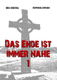 Produktbild: Das Ende ist immer nahe 1