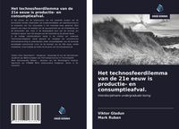 Produktbild: Het technosfeerdilemma van de 21e eeuw is productie- en consumptieafval.