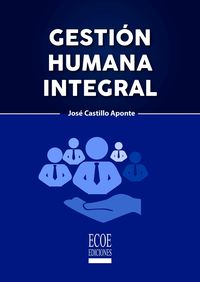 Produktbild: Gesti&oacute;n humana integral