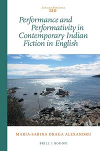 Produktbild: Performance and Performativity in Contemporary Indian Fiction in English