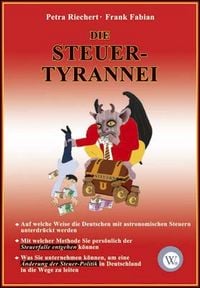 Produktbild: Die Steuer-Tyrannei