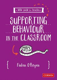Produktbild: A Little Guide for Teachers: Supporting Behaviour in the Classroom