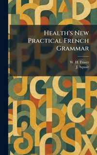 Produktbild: Health's New Practical French Grammar