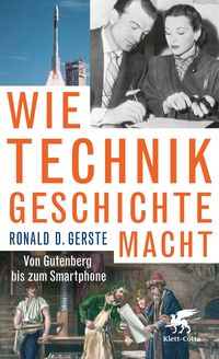 Produktbild: Wie Technik Geschichte macht