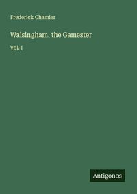 Produktbild: Walsingham, the Gamester
