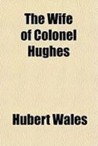 Produktbild: The Wife of Colonel Hughes