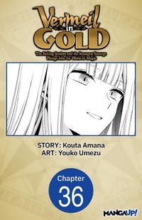 Produktbild: Vermeil in Gold: The Failing Student and the Strongest Scourge Plunge Into the World of Magic #036