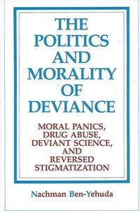 Produktbild: The Politics and Morality of Deviance