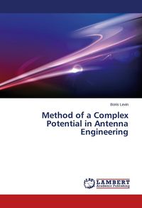Produktbild: Levin, B: Method of a Complex Potential in Antenna Engineeri