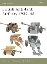 Produktbild: British Anti-tank Artillery 1939-45