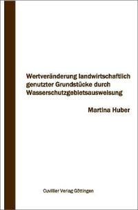 Produktbild: Huber, M: Wertver&auml;nderung landwirtschaftlich genutzter Grund