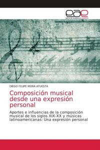 Produktbild: Composici&oacute;n musical desde una expresi&oacute;n personal