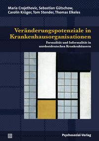 Produktbild: Ver&auml;nderungspotenziale in Krankenhausorganisationen