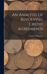 Produktbild: An Analysis of Revolving Credit Agreements