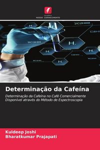Produktbild: Determina&ccedil;&atilde;o da Cafe&iacute;na