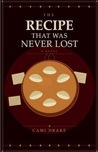 Produktbild: The Recipe That Was Never Lost