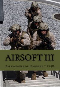 Produktbild: Airsoft Iii: Operaciones De Combate Y Cqb