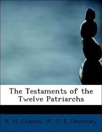 Produktbild: Charles, R: Testaments of the Twelve Patriarchs