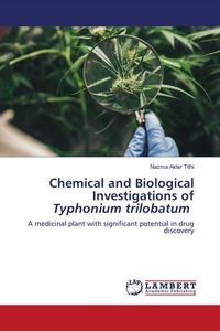 Produktbild: Chemical and Biological Investigations of Typhonium trilobatum