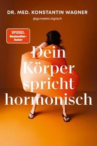 Produktbild: Dein K&ouml;rper spricht hormonisch - Das Praxisbuch