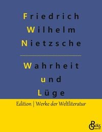 Wahrheit Und Lüge