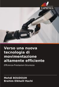 Produktbild: Verso una nuova tecnologia di movimentazione altamente efficiente