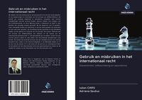 Produktbild: Gebruik en misbruiken in het internationaal recht