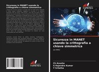 Produktbild: Sicurezza in MANET usando la crittografia a chiave simmetrica