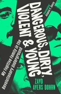 Produktbild: Dangerous, Dirty, Violent and Young
