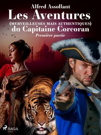 Produktbild: Les Aventures (merveilleuses mais authentiques) du Capitaine Corcoran--PREMI&Egrave;RE PARTIE