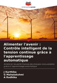 Produktbild: Alimenter l'avenir : Contr&ocirc;le intelligent de la tension continue gr&acirc;ce &agrave; l'apprentissage automatique