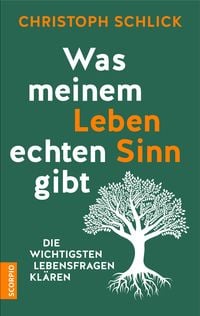 Produktbild: Was meinem Leben echten Sinn gibt