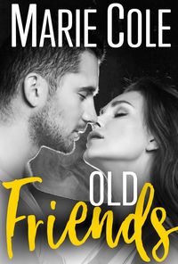Produktbild: Old Friends (#JustFriends, #2)