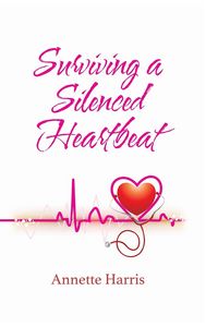 Produktbild: Surviving A Silenced Heartbeat