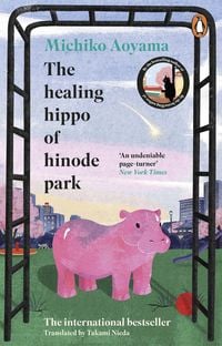 Produktbild: The Healing Hippo Of Hinode Park