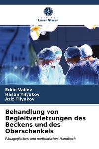 Produktbild: Behandlung von Begleitverletzungen des Beckens und des Oberschenkels