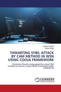 Produktbild: Thwarting Sybil Attack By Cam Method in Wsn Using Cooja Framework